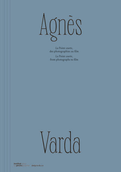 La Pointe Courte, des photographies au film