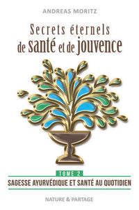 SECRETS éTERNELS DE SANTé ET D