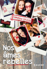 Nos âmes rebelles - Tome 2