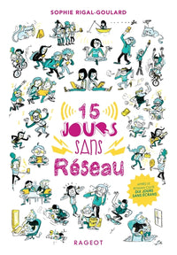 Quinze jours sans réseau