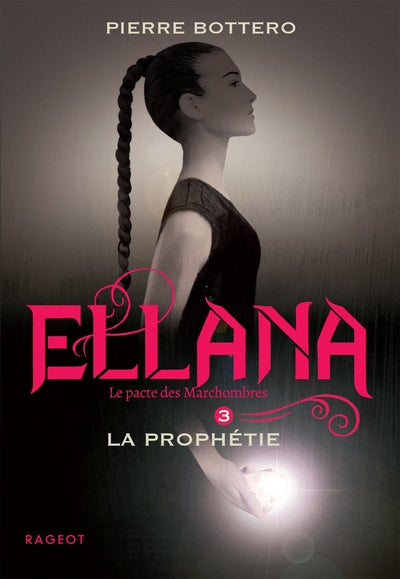 Ellana - La prophétie