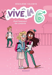 Vive la 6e ! Avertissement de conduite