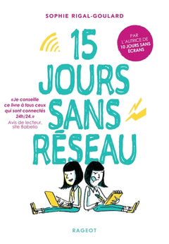 Quinze jours sans réseau