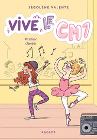 Vive le CM1 ! Atelier danse
