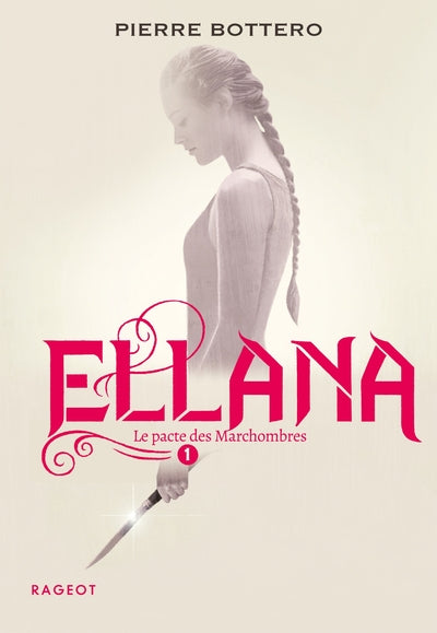 Ellana - Le pacte des Marchombres