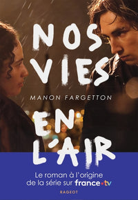 Nos vies en l'air