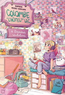 Colombe à l'hôtel du lac : Dernières révélations
