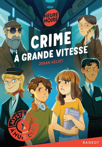 Mystères à huis clos - Crime à grande vitesse