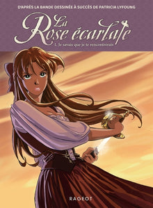 La Rose écarlate T01