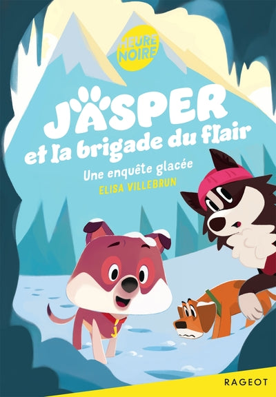 Jasper et la brigade du flair - Une enquête glacée