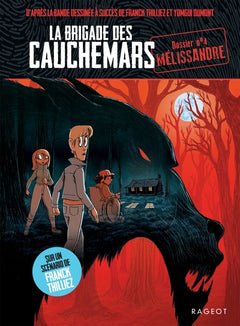 La brigade des cauchemars - tome 4 Mélissandre