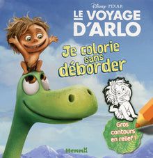 Le voyage d'Arlo - Je colorie sans déborder