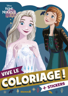Disney La Reine des Neiges 2 - Vive le coloriage !