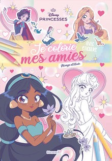 Disney Princesses - Je colorie mes amies