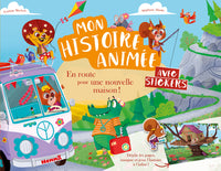 Mon histoire animée - En route pour une nouvelle maison !