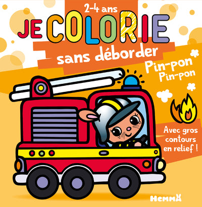 Je colorie sans déborder (2-4 ans) - Pin-pon