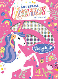 Mon coloriage précieux - Mes strass licornes - Arc-en-ciel