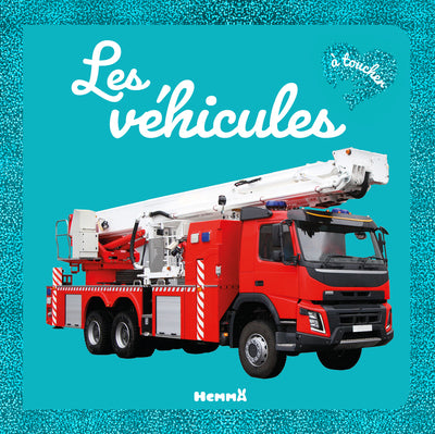 Mon grand bébé touche-à-tout - Les véhicules