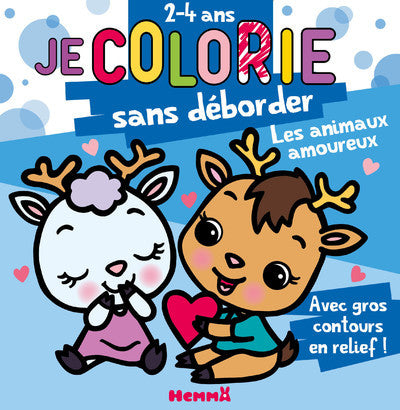 Je colorie sans déborder (2-4 ans) - Les animaux amoureux