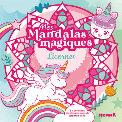 Mes mandalas magiques - Licornes