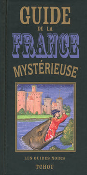 Guide de la France mysterieuse