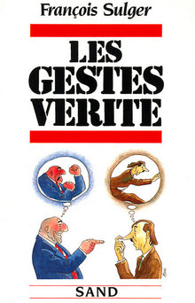 Les gestes vérité