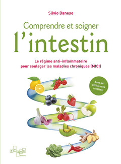 Comprendre et soigner l'intestin