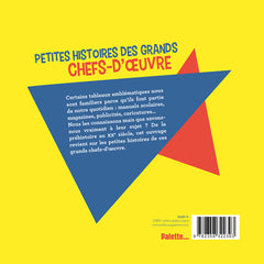 Les petites histoires des grands chefs-d'oeuvres