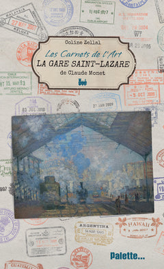 Les carnets de l'art, La Gare Saint-Lazare de Claude Monet