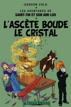 L'ascète boude le cristal