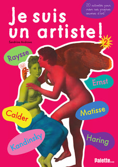 Je suis un artiste ! Tome 2