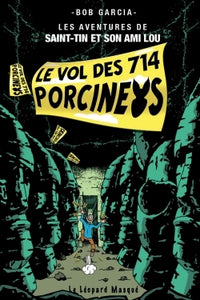 Le vol des 714 porcineys