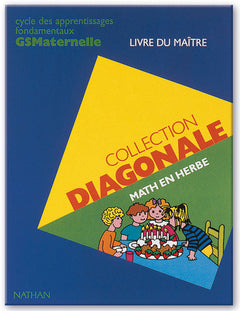 Math en herbe - Cycle des apprentissages premiers et fondamentaux maternelle