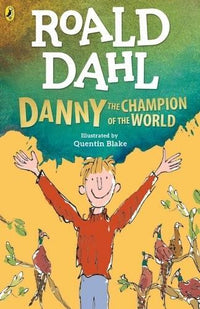 Roald Dahl Danny the Champion of the World /anglais
