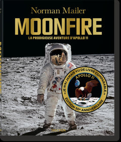 MoonFire. La prodigieuse aventure d'Apollo 11