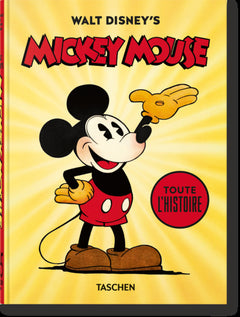 Walt Disney's Mickey Mouse. Toute l’histoire. 45th Ed.