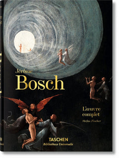 Jérôme Bosch. L'œuvre complet
