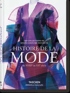Fashion. Une histoire de la mode du XVIIIe au XXe siècle