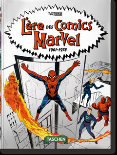 L’ère des comics Marvel 1961–1978. 40th Ed