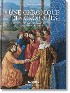 Sébastien Mamerot. Une chronique des croisades