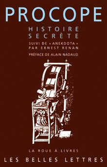 Histoire secrète: Suivi de "Anekdota" par Ernest Renan