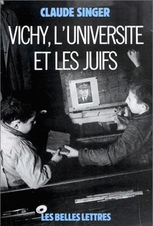 Vichy, l'université et les juifs