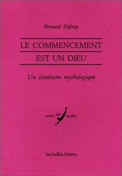 Le Commencement est un dieu.