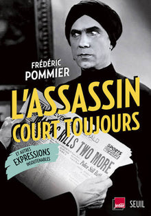 L'assassin court toujours