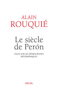 Le siècle de Perón