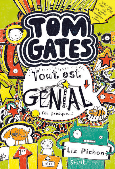 Tom Gates - Tome 3 - Tout est génial (ou presque )