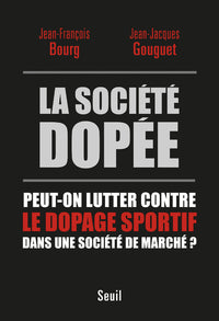 La Société dopée