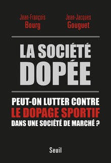 La société dopée