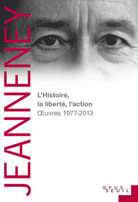 L'histoire, la liberté, l'action