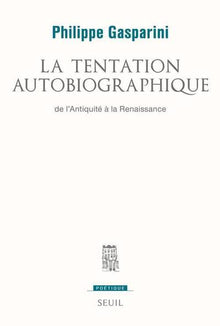 La tentation autobiographique